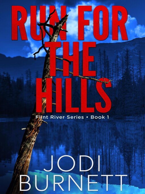 Title details for Run For the Hills by Jodi Burnett - Available